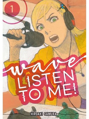 cover image of Wave， Listen to Me！, Volume 1
